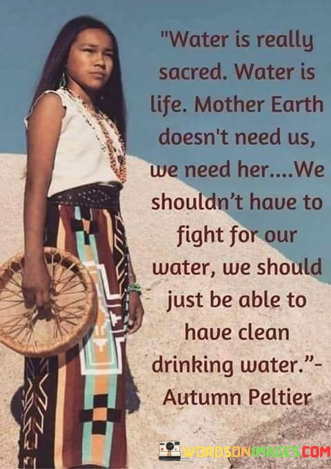 Water-Is-Really-Sacred-Water-Is-Life-Mother-Earth-Quotes.jpeg