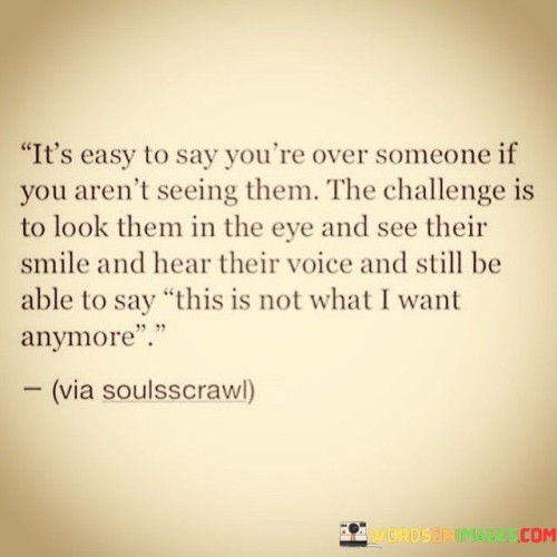 Its-Easy-To-Say-Youre-Over-Someone-If-You-Quotes.jpeg