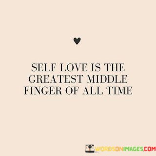 Self-Love-Is-The-Greatest-Middle-Quotes.jpeg