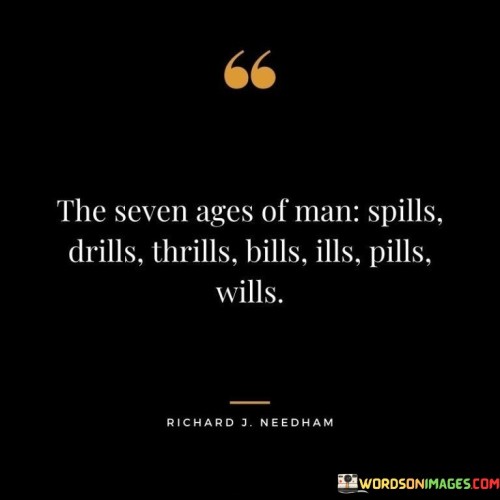 The-Seven-Ages-Of-Man-Spills-Quotes.jpeg