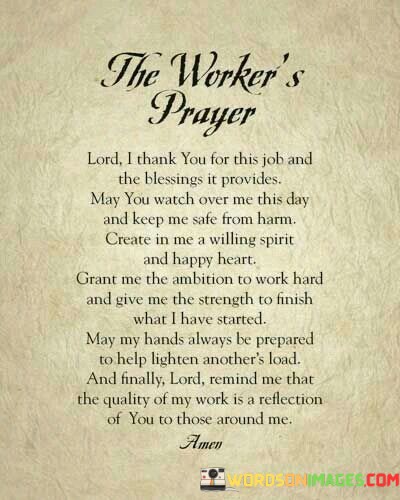 The-Workers-Prayer-Lord-I-Thank-You-For-This-Job-And-Quotes.jpeg