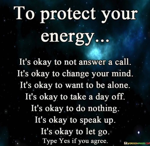 To-Protect-Your-Energy-Its-Okay-To-Not-Quotes.jpeg