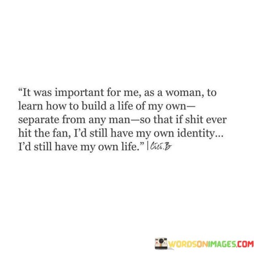 It Was Important For Me As A Woman Quotes