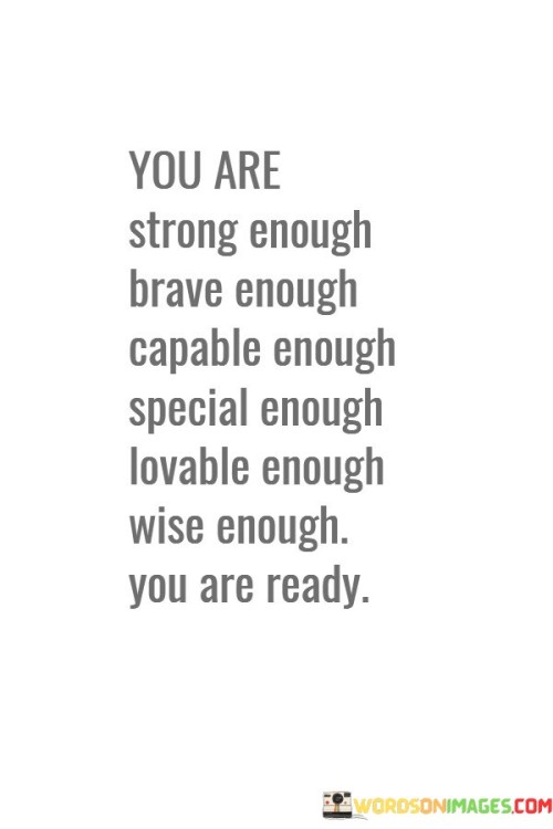 You-Are-Strong-Enough-Brave-Enough-Capable-Quotes.jpeg