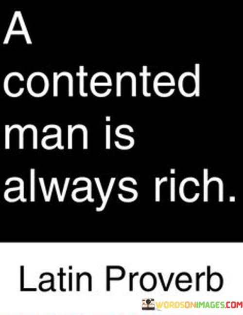 A-Contented-Man-Is-Always-Rich-Quotes.jpeg