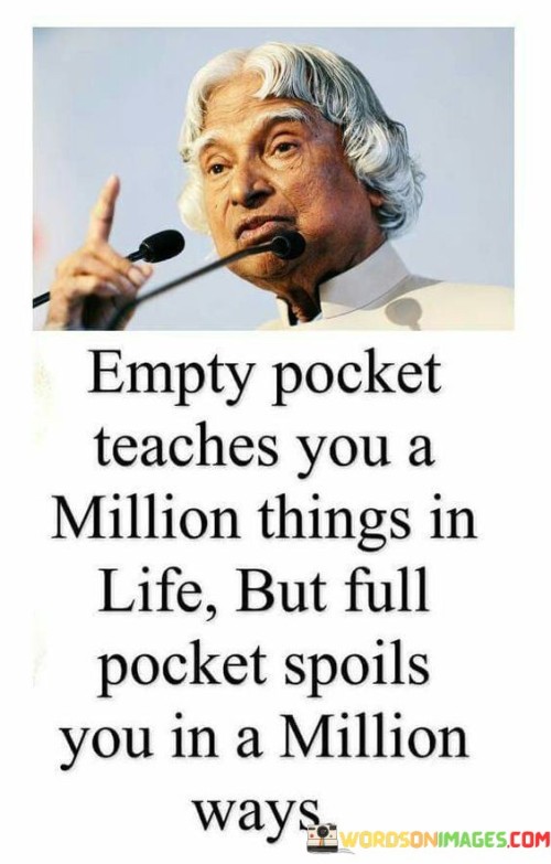 Empty Pocket Teaches You A Million Things In Life Quotes