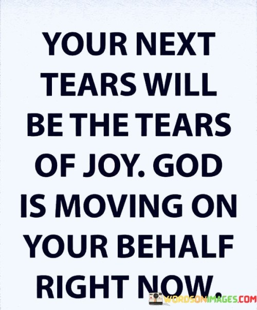 Your Next Tears Will Be The Tears Quotes