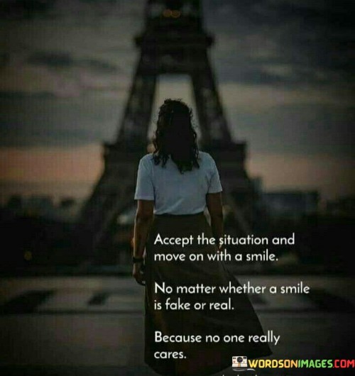 Accept That Situaion And Move On Quotes