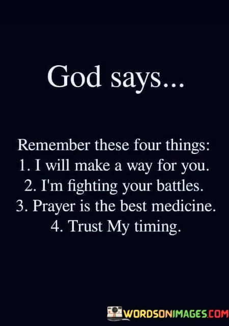 God-Says-Remember-These-Four-Things-I-Will-Make-A-Way-Quotes.jpeg