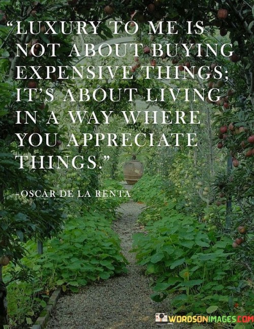 Luxury-To-Me-Is-Not-About-Buying-Ecpensive-Quotes.jpeg