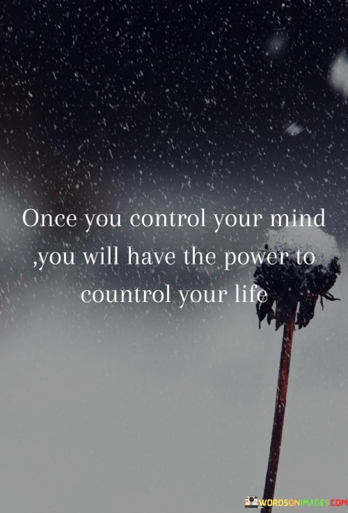 Once-You-Control-Your-Mind-You-Will-Have-Will-Have-The-Quotes.jpeg