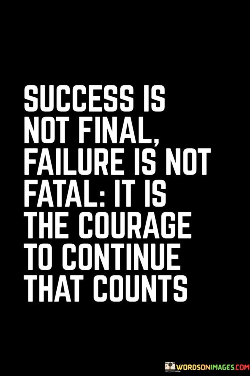 Success-Is-Not-Final-Failure-Is-Not-Fatal-Quotes.jpeg