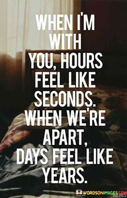 When-Im-With-You-Hours-Feel-Like-Seconds-When-Quotes.jpeg