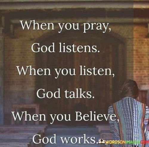 When-You-Pray-God-Listens-When-You-Listen-God-Talks-Quotes.jpeg