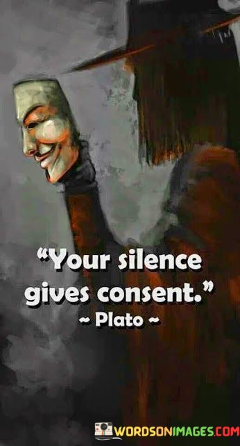 Your-Silence-Gives-Consent-Quotes.jpeg