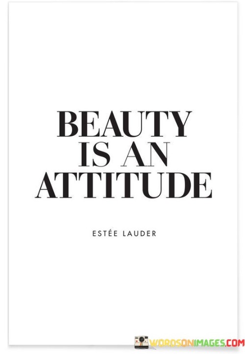 Beauty-Is-An-Attitude-Quotes.jpeg