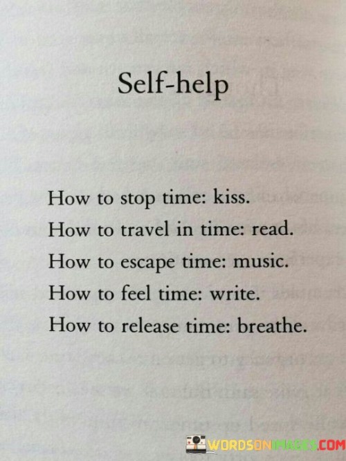 How-To-Stop-Time-Kiss-How-To-Travel-In-Time-Read-Quotes.jpeg