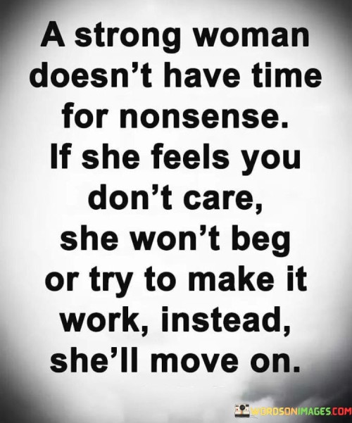 A Strong Woman Doesn't Have Time Quotes