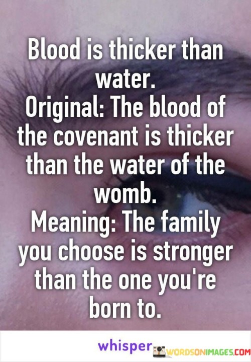 Blood-Is-Thicker-Than-Water-Orginal-The-Blood-Quotes.jpeg