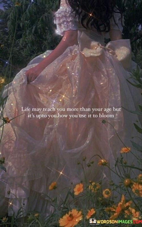 Life May Reach You More Than Your Age But Quotes