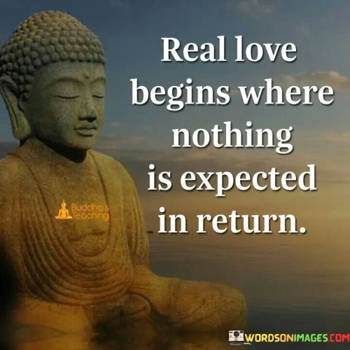 Real-Love-Begins-Where-Nothing-Is-Expected-Quotes.jpeg