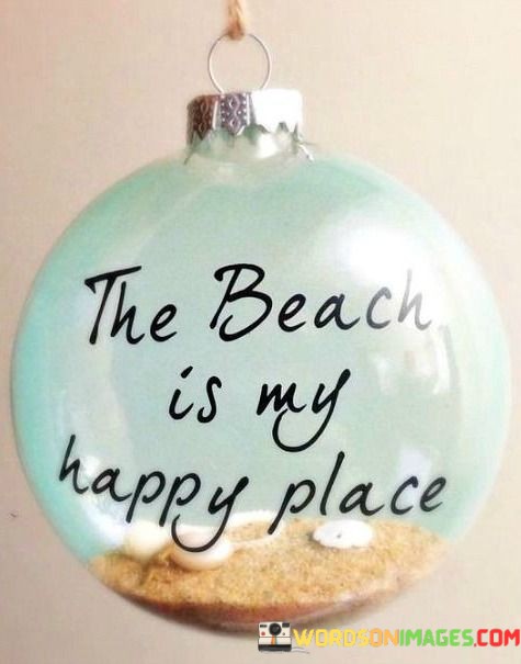 The-Beach-Is-My-Happy-Place-Quotes.jpeg