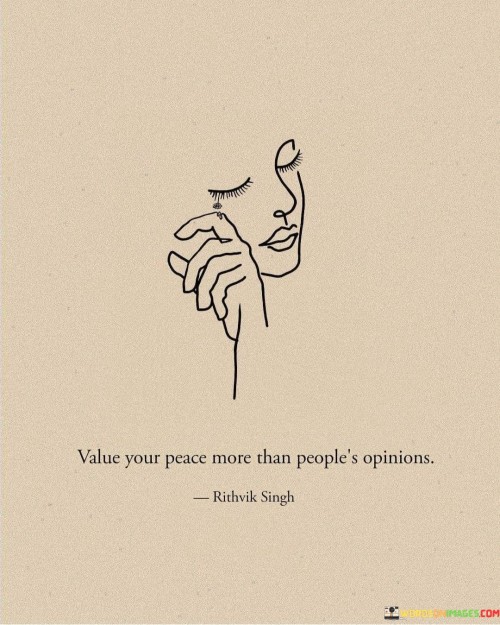 Value-Your-Peace-More-Than-Quotes.jpeg