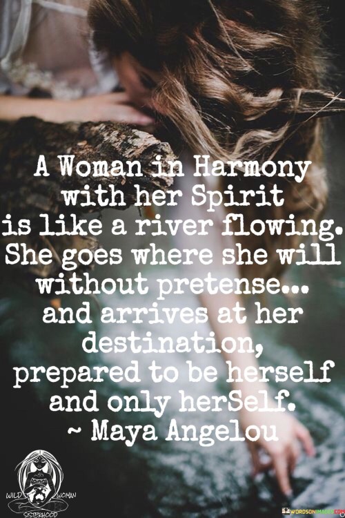 A Woman In Harmony With Her Spirit Quotes