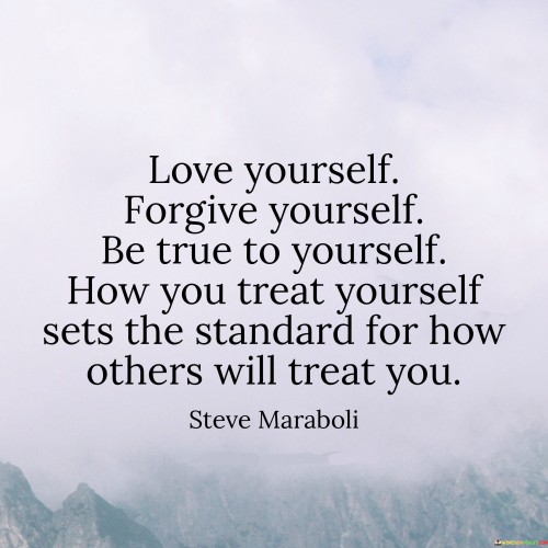 Love-Yourself-Forgive-Yourself-Be-True-To-Yourself-Quotes.jpeg