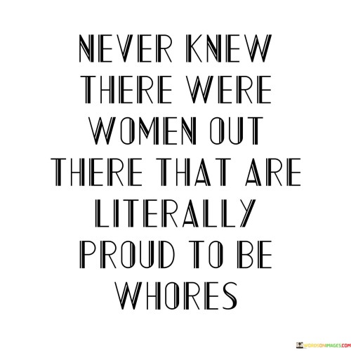 Never Knew There Were Women Out There Quotes