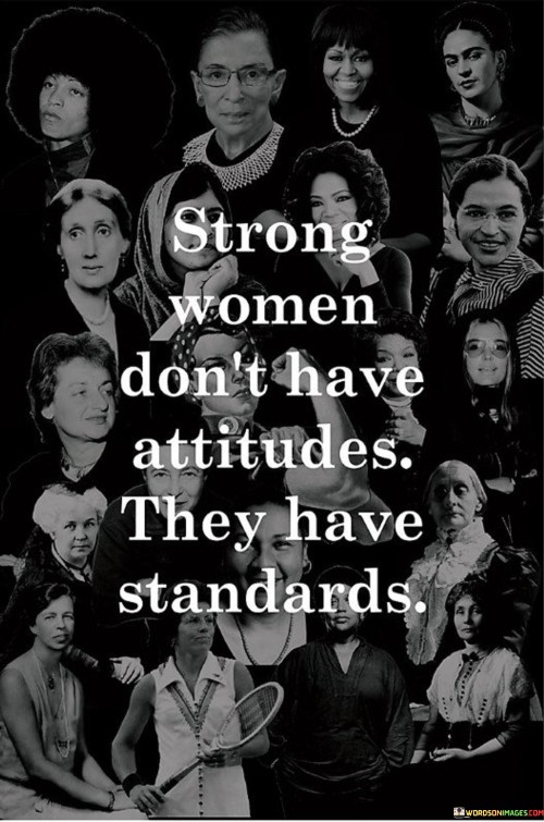 Strong-Women-Dont-Have-Attitudes-Quotes.jpeg
