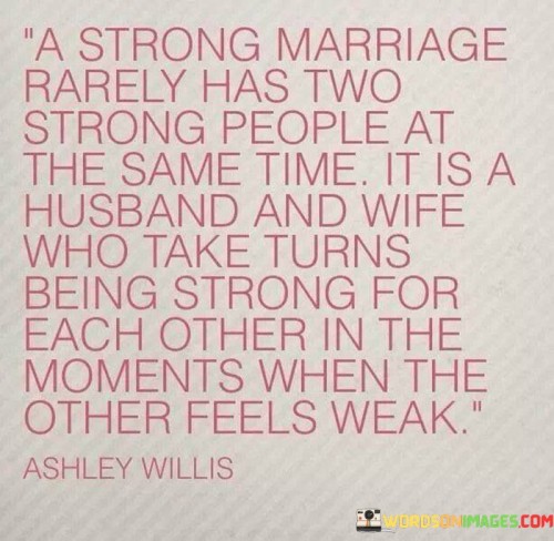 A-Strong-Marriage-Rarely-Has-Two-Strong-Quotes.jpeg