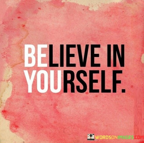 Believe-In-Yourself-Quotes.jpeg