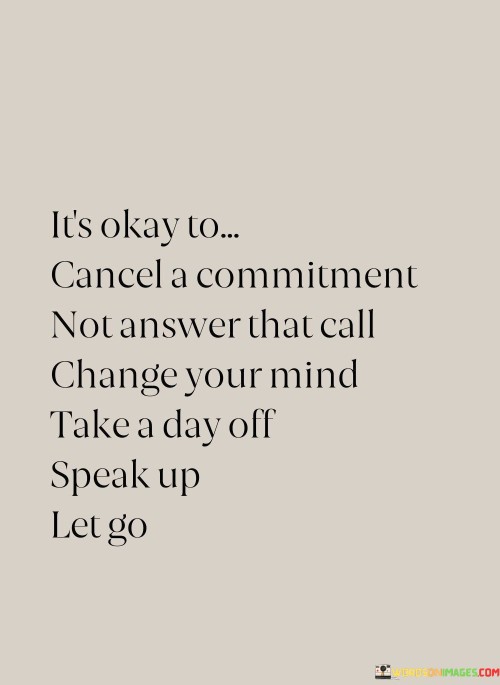 Its-Okay-To-Cancel-A-Commitment-Not-Answer-That-Call-Change-Your-Quotes.jpeg