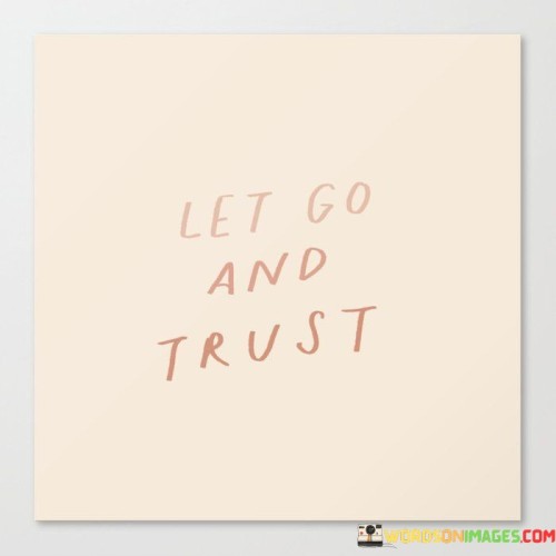 Let-Go-Trust-Quotes.jpeg