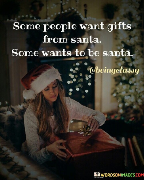 Some-People-Want-Gifts-From-Santa-Quotes.jpeg