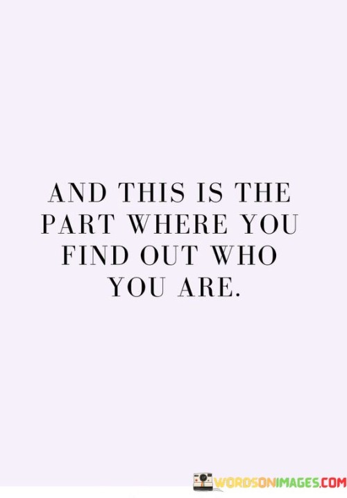 And-This-Is-The-Part-Where-You-Find-Out-Quotes.jpeg