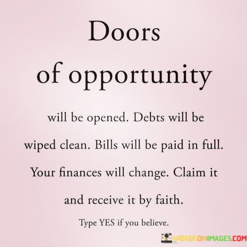 Doors Of Opportunity Will Be Openend Quotes