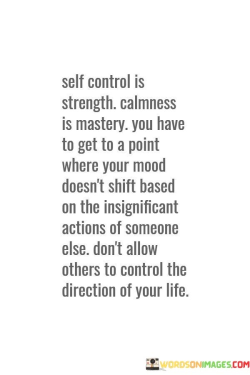 Self-Control-Is-Strength-Calmness-Is-Mastery-Quotes.jpeg