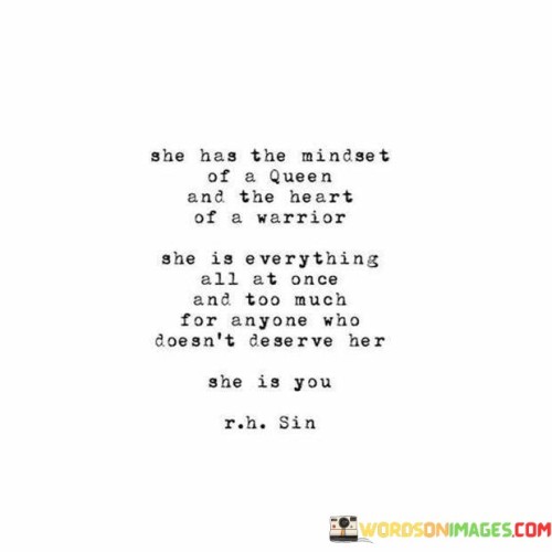 She Has The Mindset Of A Queen And The Heart Quotes