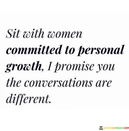 Sit-With-Women-Committed-To-Personal-Growth-Quotes.jpeg