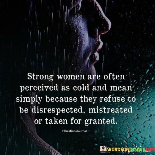 Strong-Women-Are-Often-Perceived-As-Quotes.jpeg