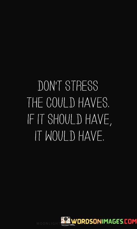 Dont-Tress-The-Cloud-Haves-If-It-Should-Have-It-Would-Have-Quotes.jpeg