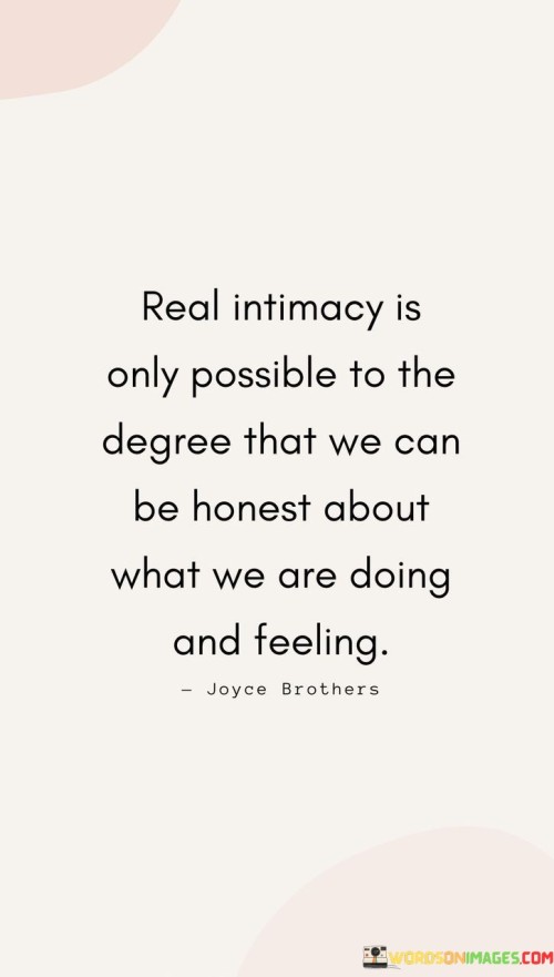 Real-Intimacy-Is-Only-Possible-To-The-Degree-That-We-Can-Be-Honest-About-What-We-Quotes.jpeg