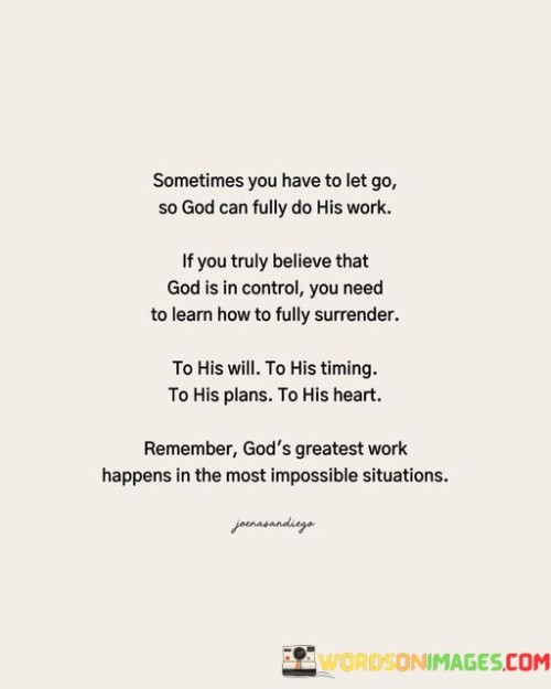 Sometimes You Have To Let Go So God Quotes