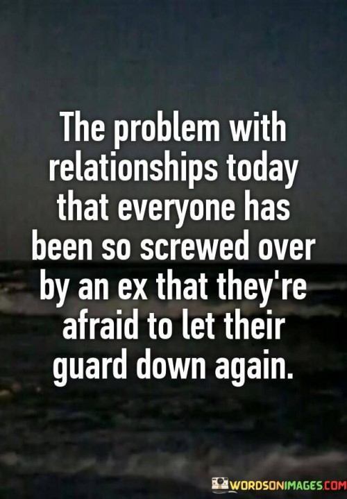 The-Problem-With-Relationships-Today-That-Quotes.jpeg