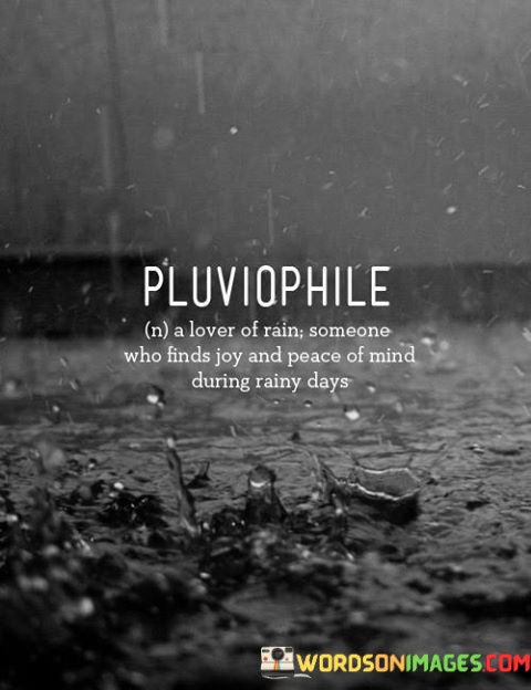 A-Lover-Of-Rain-Someone-Who-Finds-Joy-And-Peace-Of-Mind-Quotes.jpeg