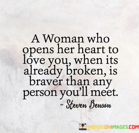 A-Woman-Who-Opens-Her-Heart-To-Love-You-When-Its-Already-Quotes.jpeg