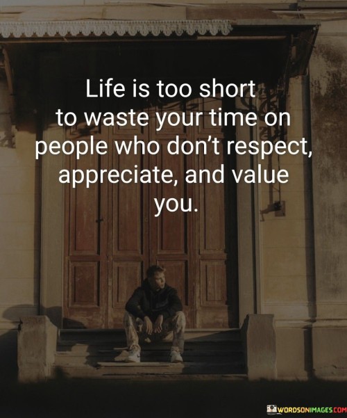 Life-Is-Too-Short-To-Waste-Your-Time-On-People-Quotes.jpeg