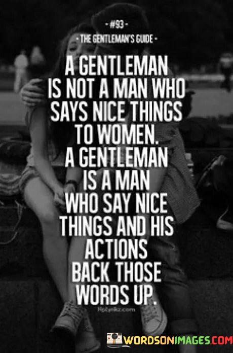 A-Gentleman-Is-Not-A-Man-Who-Says-Nice-Quotes.jpeg
